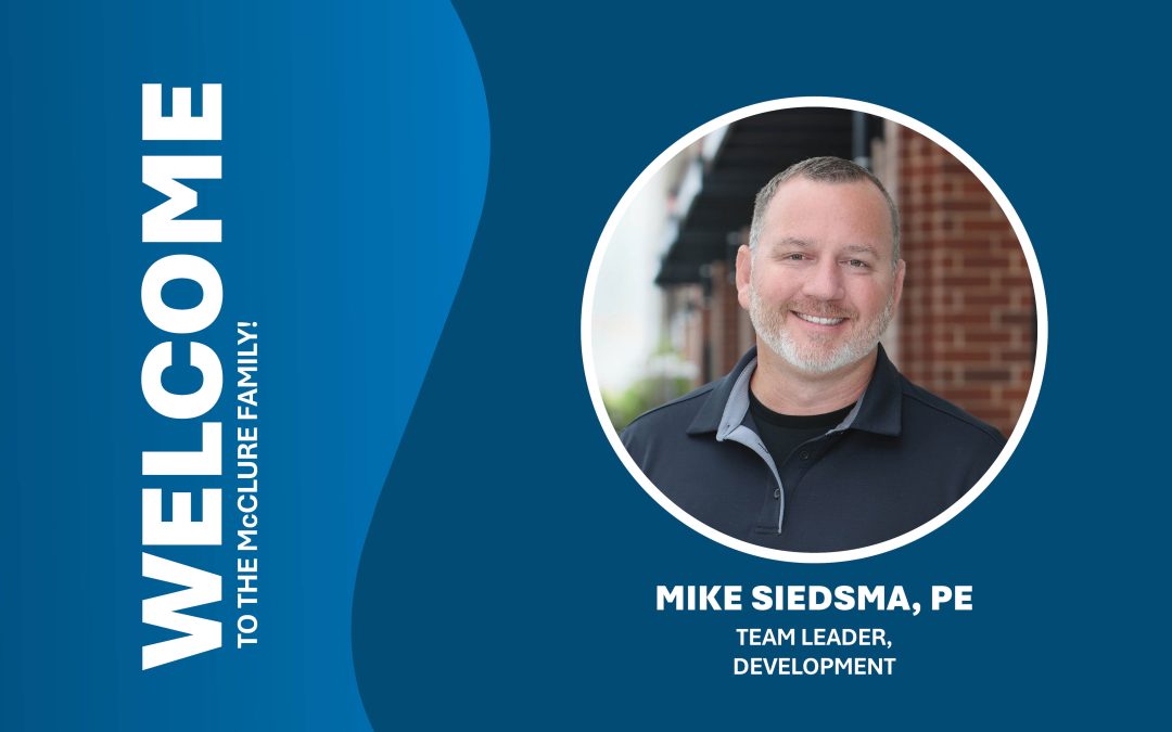 Mike Siedsma, PE Joins McClure